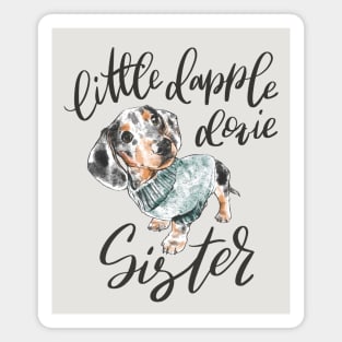 Dapple Doxie Sister Magnet